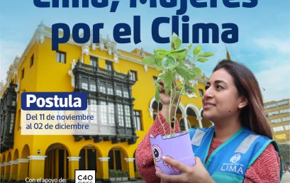 ¡Convocatoria Abierta! 4ª Edición del Programa “LIMA, MUJERES POR EL CLIMA”